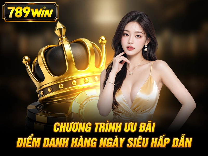 Chương trình ưu đãi điểm danh hàng ngày